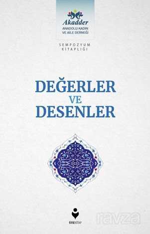 Değerler ve Desenler - Tire Kitap