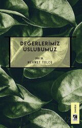 Değerlerimiz Üslubumuz - Çıra Yayınları