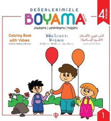 Değerlerimizle Boyama Kitabı / Paylaşma Yardımlaşma Hoşgörü (Arapça / İngilizce/Japonca/Türkçe) - Diyanet Vakfı Yayınları