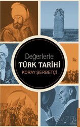 Değerlerle Türk Tarihi - Destek Yayınları