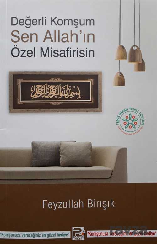Değerli Komşum Sen Allah'ın Özel Misafirisin - Polen Yayınları