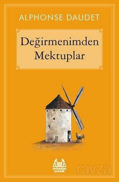 Değirmenimden Mektuplar - Arkadaş Yayınları