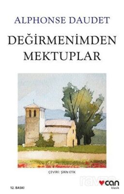 Değirmenimden Mektuplar - 1