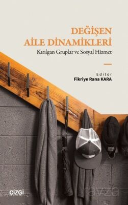 Değişen Aile Dinamikleri - 1