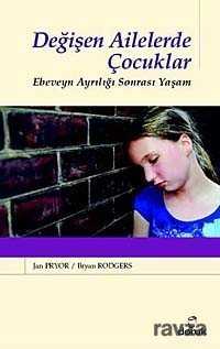 Değişen Ailelerde Çocuklar - Doruk Yayınları