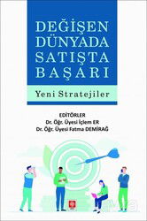 Değişen Dünyada Satışta Başarı Yeni Stratejiler - Ekin Kitabevi Yayınları (Bursa)