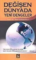 Değişen Dünyada Yeni Dengeler - İlgi Kültür Sanat Yayınları