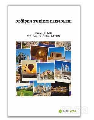 Değişen Turizm Trendleri - Hiper Yayın