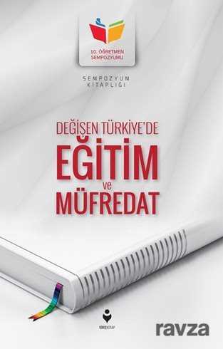 Değişen Türkiye'de Eğitim ve Müfredat - Tire Kitap