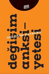 Değişim Anksiyetesi - 160. Kilometre