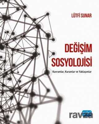 Değişim Sosyolojisi - Nobel Yayın Dağıtım