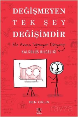 Değişmeyen Tek Şey Değişimdir - 1