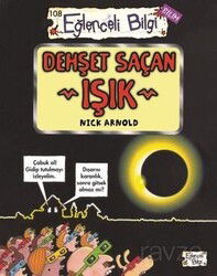 Dehşet Saçan Işık - Eğlenceli Bilgi