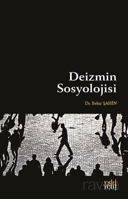 Deizmin Sosyolojisi - 1