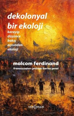 Dekolonyal Bir Ekoloji - 1