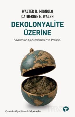 Dekolonyalite Üzerine - 1