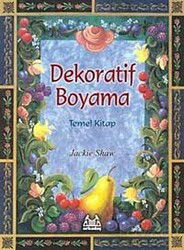 Dekoratif Boyama Temel Kitap - Arkadaş Yayınları