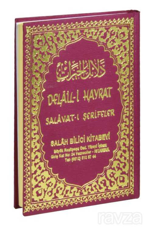 Delail-i Hayrat Salavatı Şerifeler (Arapça) - Salah Bilici Kitabevi Yayınları