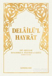 Delailü'l Hayrat - Semerkand Yayıncılık