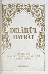 Delailü'l Hayrat (Ciltli Cep Boy) - Semerkand Yayıncılık
