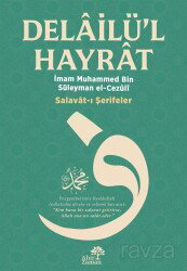 Delailü'l-Hayrat Salavat-ı Şerifeler - Ahir Zaman