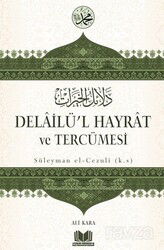 Delailü'l Hayrat ve Tercümesi (Ciltli) - Kitap Kalbi Yayıncılık