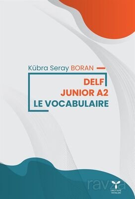 Delf Junıor A2 Le Vocabularıe - 1