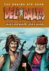 Deli Balta / Kaybolan Bayrak - Babıali Kültür Yayıncılığı