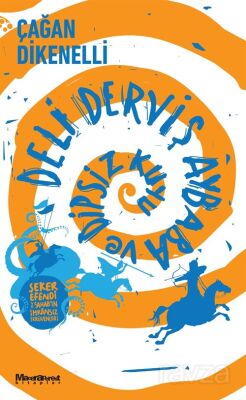 Deli Derviş Aybaba ve Dipsiz Kuyu - 1