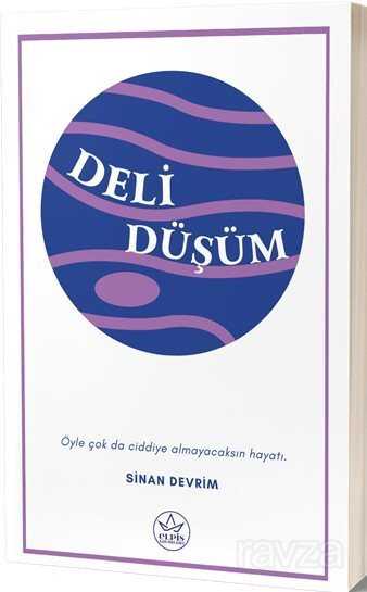 Deli Düşüm - 1