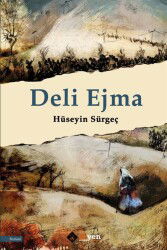 Deli Ejma - Aryen Yayınları