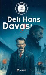 Deli Hans Davası Sultanın Polisiyeleri-3 - Hasbahçe