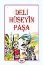 Deli Hüseyin Paşa - Hikmet Neşriyat