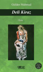 Deli Kiraz - Gülnar Yayınları