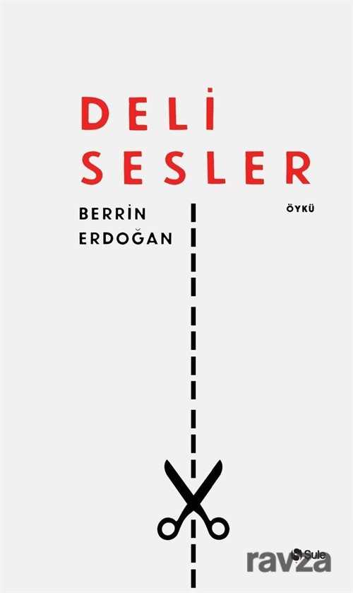 Deli Sesler - Şule Yayınları