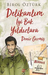 Delikanlım İyi Bak Yıldızlara - Deniz Gezmiş - Dokuz Yayınları (Konya)