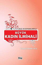 Delil ve Kaynaklarıyla Büyük Kadın İlmihali (1. hamur Ciltli) - Kitap Dünyası (Konya)