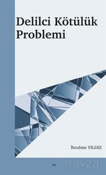 Delilci Kötülük Problemi - Elis Yayınları
