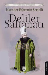 Deliler Saltanatı - Dorlion Yayınevi