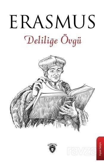 Deliliğe Övgü - Dorlion Yayınevi