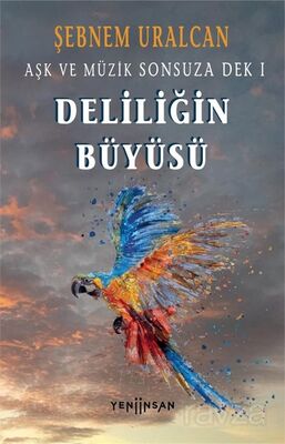 Deliliğin Büyüsü - 1