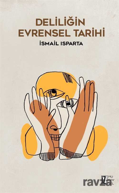 Deliliğin Evrensel Tarihi - İz Yayıncılık
