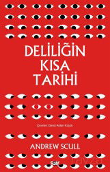 Deliliğin Kısa Tarihi - Say Yayınları