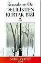 Delilikten Kurtar Bizi - 1