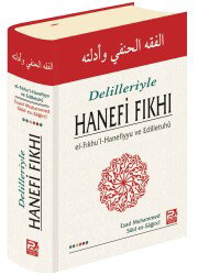 Delilleri ile Hanefi Fıkhı - Polen Yayınları