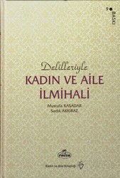Delilleriyle Kadın ve Aile İlmihali (İthal Kağıt-Karton Kapak) - Ravza Yayınları