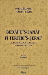 Delilli İzahlı Hanefi Fıkhı Bedai'u's Sanai Fi Tertibi'ş Şerai - Kitap Dünyası (Konya)