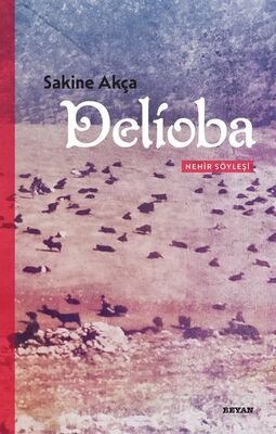 Delioba / Nehir Söyleşi - 1