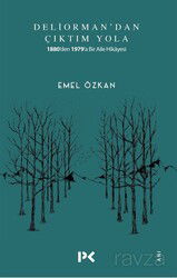 Deliorman'dan Çıktım Yola - Profil Yayıncılık