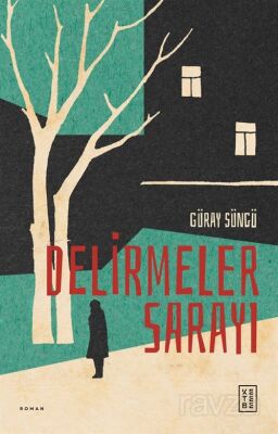 Delirmeler Sarayı - 1